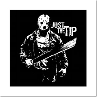 FRIDAY - JUST THE TIP Posters and Art